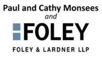 Foley & Lardner/Paul and Cathy Monsees